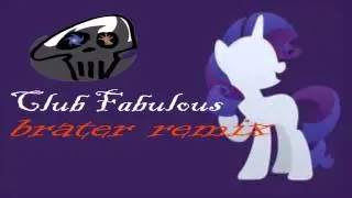 Club Fabulous brater remix