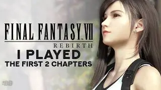 Final Fantasy VII Rebirth: Spoiler-Free Analysis Of The First 2 Chapters! | Backlog Battle