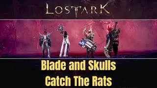 Blades and Skulls - Catch The Rats - Lost Ark Quests