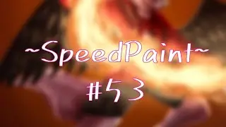~SpeedPaint #53~