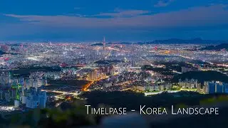 [4K UHD] Time Lapse - Korea Landscape #5 (한국의 풍경 타임랩스 #5)