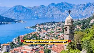 Pros and Cons of Living in Montenegro 🇲🇪