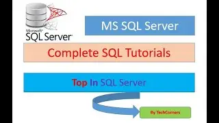 Part22 SQL Top Clause | SQL Top Query | Operators in SQL Server