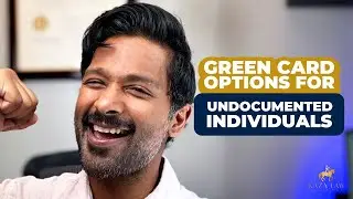 Green Card Options for Undocumented Individuals