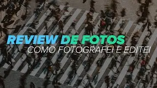 COMO FIZ E EDITEI MINHAS PRINCIPAIS FOTOS