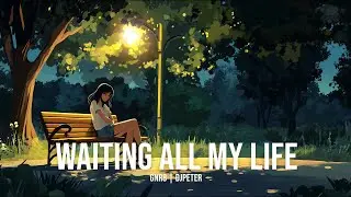 Waiting All My Life | GNR8 // DJPeter // Ai | 🎵