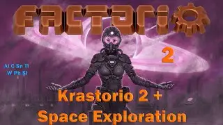Factorio. Krastorio 2 + Space Exploration. Новые рецепты (Стекло, сталь). 2