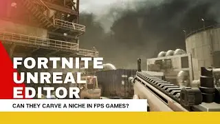 Fortnite Goes First-Person: Will It Disrupt the FPS Genre?