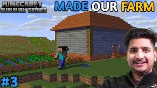 Our New Farm || Minecraft Survival Series || Episode 3