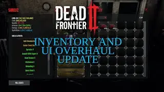 Dead Frontier 2 - Inventory UI Overhaul Update & Easter Event