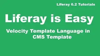 Liferay Tutorial 32 : - Velocity Template Language( VTL ) in Templates