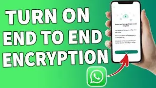 How to enable end-to-end encryption on WhatsApp [update 2024]