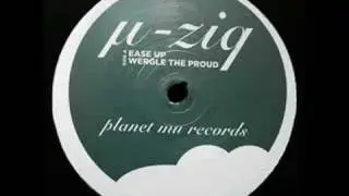 µ-ziq - wergle the proud