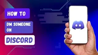 How to DM Someone on Discord | Direct Message Discord Tutorial