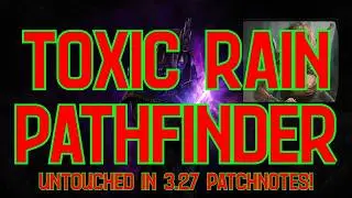 [PoE 3.27] Toxic Rain Pathfinder — Budget to Endgame Progression Guide!