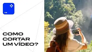 Como cortar um vídeo da maneira FÁCIL em 2024