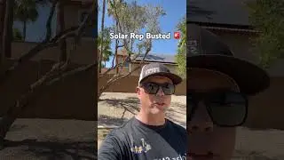Solar Rep Busted #askanythingsolar #solar #badsolarrep