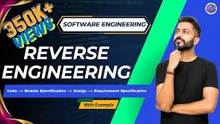 Reverse◀️ Engineering👷with Real life examples🧐 | Software Engineering