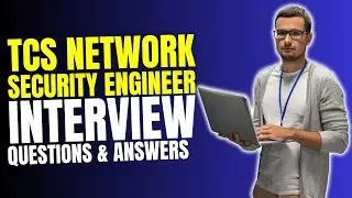 TCS network security engineer Interview Questions and Answers  | Must Watch Before Your