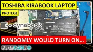 Fixing Random Power Issues: Toshiba Kirabook Protege 13 - Complete Troubleshoot 💻
