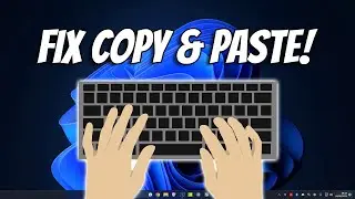 How To Fix Copy and Paste Not Working on Keyboard