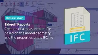 BIMvision - Takeoff Reports plugin