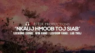 Nkauj Hmoob Toj Siab - Leekong Xiong Win Vang Lisfoom Vang Lab Thoj // REMIX