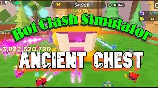 Bot clash simulator ancient chest | Roblox BotClash Simulator  |  get coins fast
