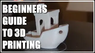 Beginners Guide To 3D Printing | Tech Overhaul | Guides