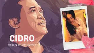 VIA WONSA - CIDRO (TRIBUTE TO DIDI KEMPOT)