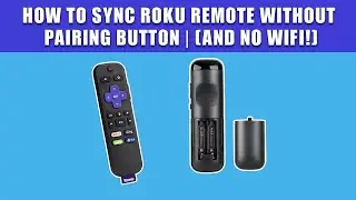How to Sync Roku Remote Without Pairing Button and No WiFi!