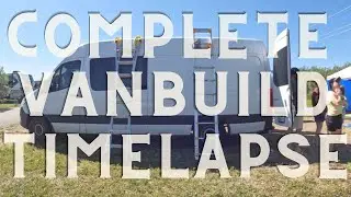 DIY Van Build Timelapse