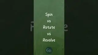 Spin, Rotate, or Revolve? 🌍🔄 What's the Difference? by English explained 