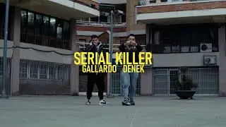 GALLARDO - SERIAL KILLER [Prod. DENEK] 