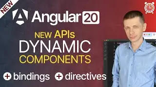 New in Angular 20: APIs for Dynamic Components (Bindings & Directives)