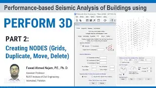 Part 2 - PERFORM 3D - Creating Nodes (Single, Interpolate, Duplicate, Grid, Move, Delete)