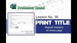 Lesson No  36 Print Title - Repeat Headers on every page