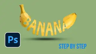 Banana Text Effect in Photoshop | Creative Typography Tutorial (Step by Step)