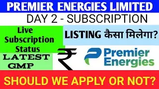 Premier Energies Ipo🔴Premier Energies Ipo Review🔴Premier Energy🔴Premier Energies Ipo Gmp🔴Premier Ipo