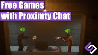 Best FREE Proximity Chat Games on Steam