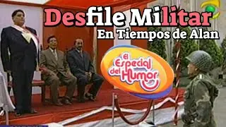 DESFILE MILITAR Por Fiestas Patrias 🇵🇪 (El Especial Del Humor)