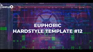 🔔Euphoric Hardstyle Template #12 [FLP DOWNLOAD]