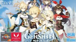 GENSHIN IMPACT | Ryzen 3 3250 Vega 3 | 4GB Ram