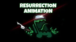 Resurrection Animation | Hide And Seek | Among Us