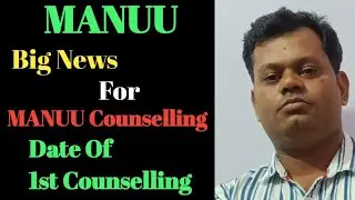 Big News for MANUU Admission/MANUU Online Counselling/MANUU/MANUU Admission Pratiyogita University