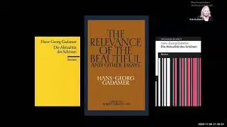 Remarks In Advance of a Video on Gadamer's The Relevance of the Beautiful