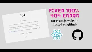 Fixed 100% React refresh error 404 page not found | React.js | GitHub