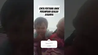 Cinta pertama anak perempuan adalah ayah