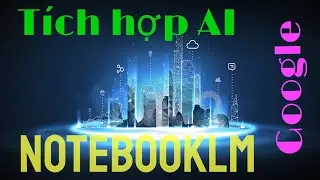 Ứng dụng ghi chú Notebook tích hợp AI của google