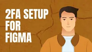 How to Enable Two-Factor Authentication (2FA) on Figma